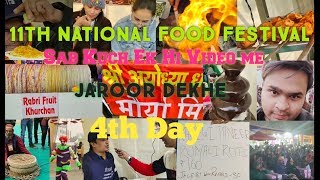 11th National Food Festival | 2019 | JLN Stadium | New Delhi | Day 4