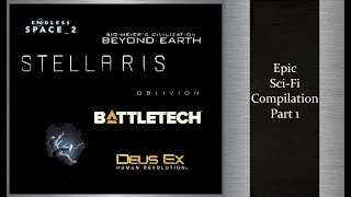 Traveling the Stars - SciFi compilation 4 (Battletech, Stellaris, Civilization, Endless Space 2)