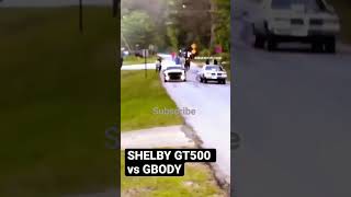 G-Body VS Gt500 💨 #tiktok #viral #race #racing #motor #fast #chevy #mustang #short @WashMan-G