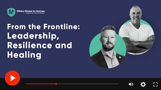 S1E11 | From the frontline: Leadership, Resilience & Healing | Chris Thompson - Lang