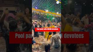 Pool party at Iskcon ! Pool party with devotees !sana tan prem 2.0 #viral #love #ytshorts #iskcon