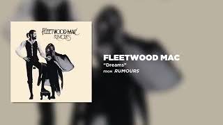 Fleetwood Mac - Dreams (Official Audio)