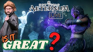 New World Aeternum : The Newest New New World : Nathan Plays