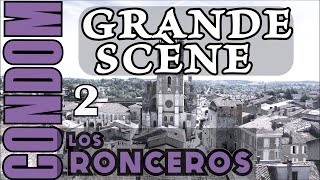 LOS RONCEROS Passage Grande Scène dimanche ( épreuve du concours)