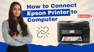 How to Connect Epson Printer to Computer? | Printer Tales