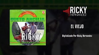 El Viejo - Dueto Arcelia (Digitalizado de LP)