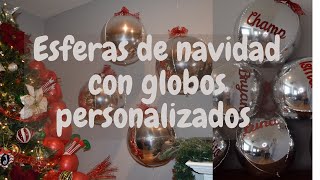 esferas grandes de navidad  con  globo personalizados / Decoracion 2020