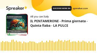 IL PENTAMERONE - Prima giornata - Quinta fiaba - LA PULCE