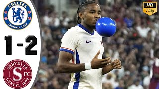 Chelsea vs Servette 1-2 All Goals & Highlights 2024 HD