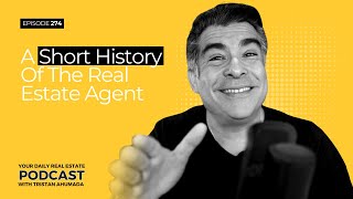 A Short History Of The Real Estate Agent