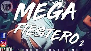 MEGA ENGANCHADO ✘ FIESTERO 2# ✘ (DJYONI PONCE)