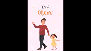 Deň otcov - pieseň "Môj ocko"