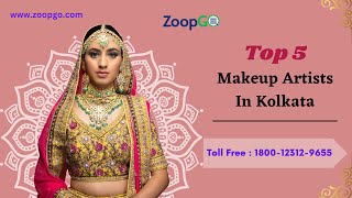 Top 5 Makeup Artists In Kolkata