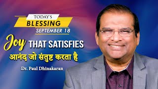 Joy That Satisfies | Dr Paul Dhinakaran | Today's Blessing