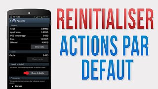 Comment "oublier" les actions par défaut d'une application Android