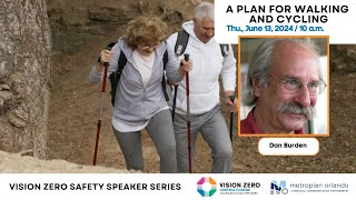 "A Plan for Walking & Cycling" with urban planning trailblazer Dan Burden