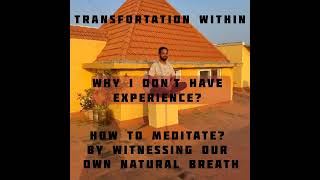 why i dont have Meditation Experience?