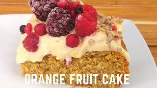 Super Easy Orange Fruit Cake