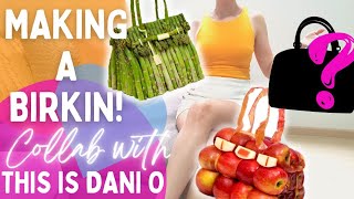 MAKING MY OWN BIRKIN! Collaboration with THIS IS DANI O