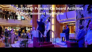 Caribbean Princess onboard activities & entertainment highlights on a 16-day Greenland cruise-2023