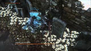 Bloodborne - Slaughter of Gehrman, The First Hunter