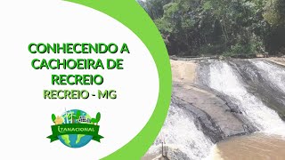 Conhecendo a Cachoeira de Recreio - MG