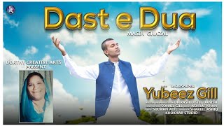 New  Masih Ghazal "Dast e Dua" by  Worshipper Yubeez Gill