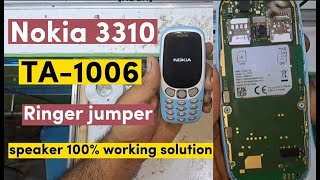 Nokia 3310 TA-1006 Ringer solution | Mobile Speaker not working | Speaker Jumper | Ahmad mobile tech