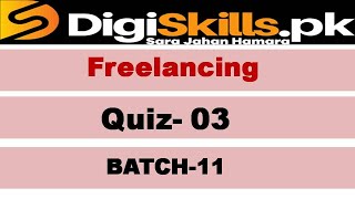 Freelancing quiz 3 batch 11 solution digiskills / Digiskills batch 11 freelancing quiz 3 solved