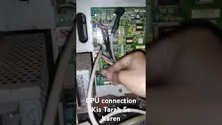 #cpu #620 # connector Kaise lagaen#mr#engineer #ahsan