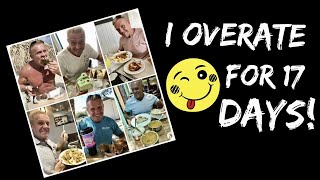 I overate for 17 days straight and didn't gain weight! Here's how!