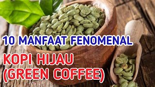 MANFAAT KOPI HIJAU | RECOMMENDED