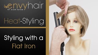 EnvyHair™ Heat-Styling: Styling with a Flat Iron