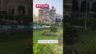 MYSORE PALACE VLOG