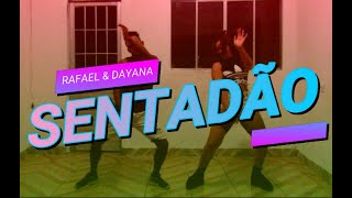 SENTADÃO - Pedro Sampaio, Felipe Original, JS o Mão de Ouro | COREOGRAFIA - Rafael & Dayana