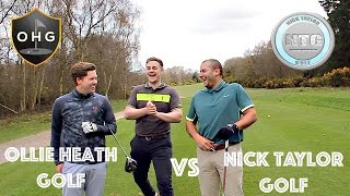 Ollie Heath Golf Vs Nick Taylor Golf | Woodbridge Golf Club | Part 1