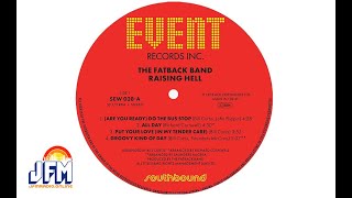 Fatback Band   "Are You Ready (To Do The Bus Stop?)"