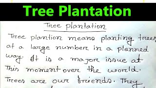 Tree Plantation Paragraph. Tree Plantation Paragraph for class 9 10. Short Essay. Short Composition.