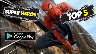 TOP 5 SUPER HERO GAMES FOR ANDROID DEVICES IN 2022 IN HINDI (ONLINE/OFFLINE)