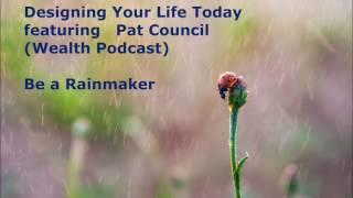 Be a Rainmaker Podcast