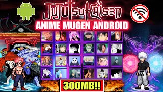 NEW!! JUJUTSU KAISEN MUGEN ANDROID (3OOMB) No Exagear /Anime War Mugen ANDROID