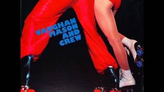 Vaughan Mason And Crew -  rollerskate  1979