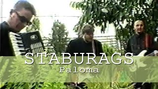 Staburags - Paloma • 1998