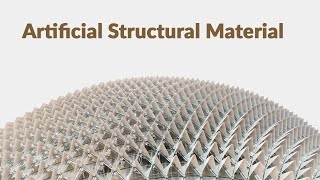 Artificial Structural Material