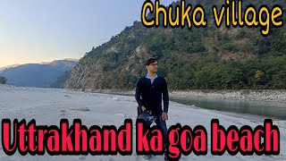 Trip to chuka village/ uttrakhand ka goa beach/ VLOG 42