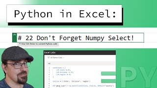 Don't Forget Numpy Select! Python in Excel #22