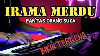 IRAMANYA MERDU PANTAS ORANG SUKA COBA AJA !!!