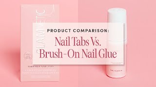 Product Comparison: Nail Tabs vs. Brush-on Nail Glue