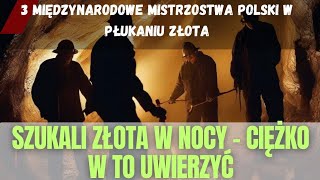 Nocne płukanie złota w rzece