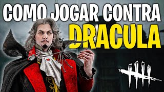 4 Dicas Infalíveis De Como Counterar Dracula - Dead By Daylight